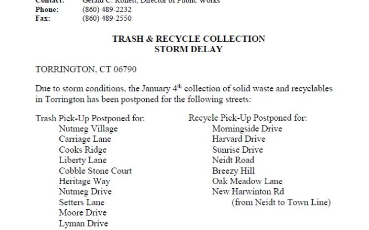 Trash pickup for January 4th will be delayed due to snow